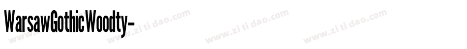 Warsaw Gothic Woodty字体转换